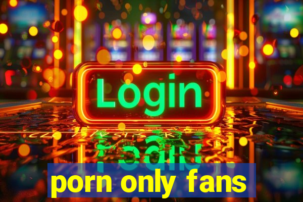 porn only fans